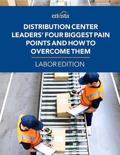 Distribution Center Leaders’ Four Biggest Pain Points and How to Overcome Them