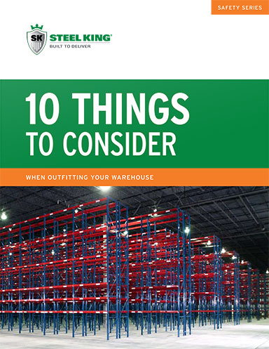 10 Things to Consider When Outfitting Your Warehouse